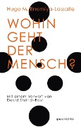 Cover-Bild zum Titel 'Wohin geht der Mensch?' von 'Hugo Makabi Enomiya-Lassalle'