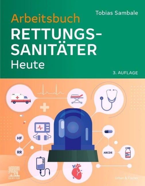 Arbeitsbuch Rettungssanitäter Heute - Tobias Sambale