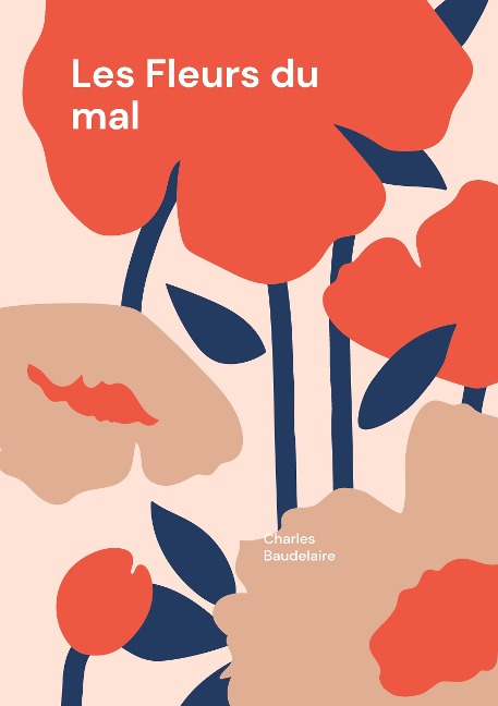 Les Fleurs du mal - Charles Baudelaire