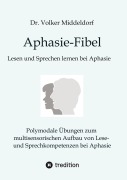 Cover-Bild zum Titel 'Aphasie-Fibel' von 'Volker Middeldorf'