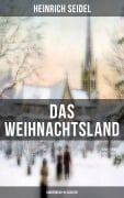 Cover-Bild zum Titel 'Das Weihnachtsland (Kinderbuch-Klassiker)' von 'Heinrich Seidel'