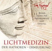 Cover-Bild zum Titel 'LICHTMEDIZIN DER HATHOREN - ERNEUERUNG' von 'Tom Kenyon'