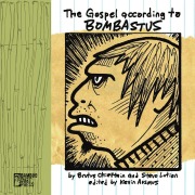 Cover-Bild zum Titel 'The Gospel According To Bombastus' von 'Stevo Lution, Brutus Chieftain'