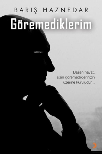 Göremediklerim - Baris Haznedar