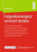 Cover-Bild zum Titel 'Folgenkonvergenz vernetzt denken' von 'Nina Utsch'