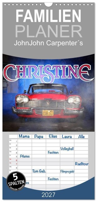 Familienplaner 2027 - John Carpenter¿s Christine mit 5 Spalten (Wandkalender, 21 x 45 cm) CALVENDO - Stefan Bau