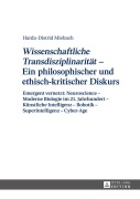 Cover-Bild zum Titel ''Wissenschaftliche Transdisziplinarität' - Ein philosophischer und ethisch-kritischer Diskurs' von 'Harda Distrid Miebach'