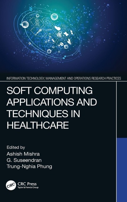 Soft Computing Applications and Techniques in Healthcare - 