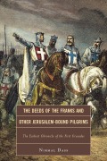 Cover-Bild zum Titel 'The Deeds of the Franks and Other Jerusalem-Bound Pilgrims' von 'Nirmal Dass'