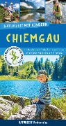 Cover-Bild zum Titel 'Naturzeit mit Kindern: Chiemgau' von 'Christian Winkler, Stefanie Holtkamp'