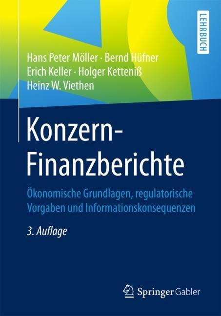 Konzern-Finanzberichte - Hans Peter Möller, Bernd Hüfner, Heinz W. Viethen, Holger Ketteniß, Erich Keller