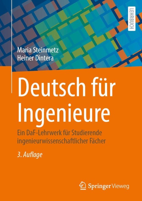 Deutsch für Ingenieure - Maria Steinmetz, Heiner Dintera