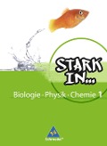 Stark in Biologie / Physik / Chemie 1. Schülerband - 