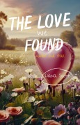 Cover-Bild zum Titel 'The love we found (under our star, #3)' von 'Diana Scott'