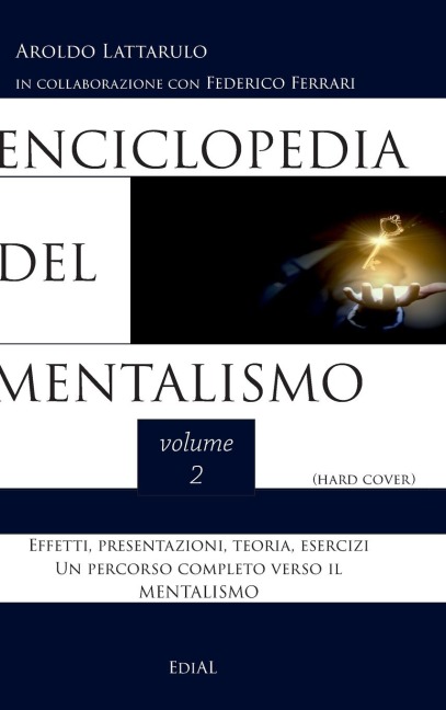 Enciclopedia del Mentalismo vol. 2 - Hard cover - Aroldo Lattarulo