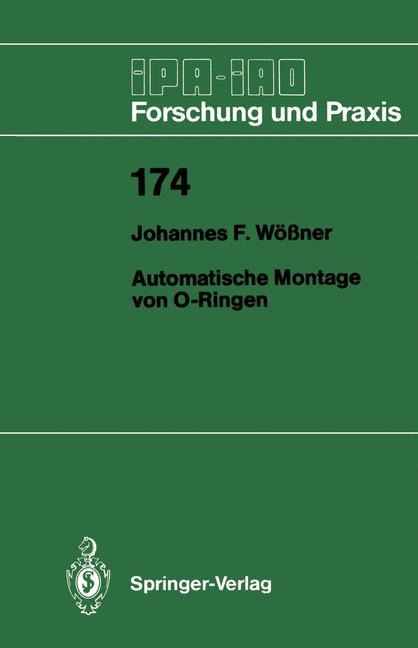 Automatische Montage von O-Ringen - Johannes F. Wößner