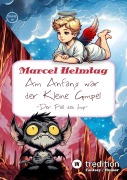 Cover-Bild zum Titel 'Am Anfang war der Kleine Gimpel (eBook)' von 'Marcel Helmtag'