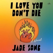 Cover-Bild zum Titel 'I Love You Don't Die' von 'Jade Song'