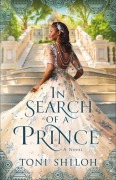 Cover-Bild zum Titel 'In Search of a Prince' von 'Toni Shiloh'