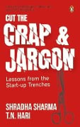 Cover-Bild zum Titel 'Cut the Crap and Jargon' von 'Shradha Sharma'