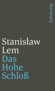 Cover-Bild zum Titel 'Das Hohe Schloß' von 'Stanislaw Lem'