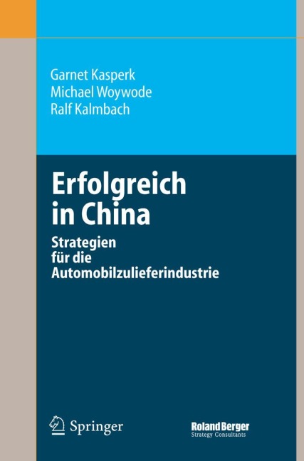 Erfolgreich in China - Garnet Kasperk, Ralf Kalmbach, Michael Woywode
