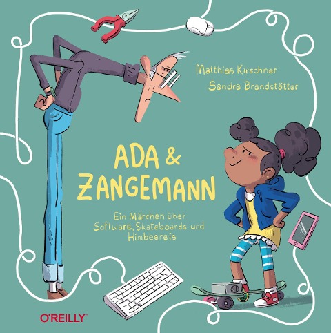 Ada und Zangemann - Matthias Kirschner