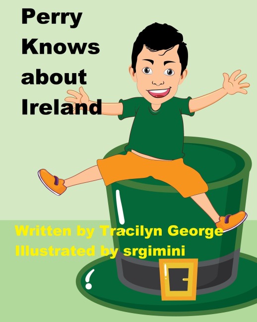 Perry Knows about Ireland - Tracilyn George
