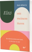 Cover-Bild zum Titel 'Eins mit meinem Herrn' von 'Sam Allberry'