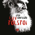 Uma confissão - Liev Tolstói