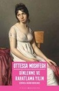 Cover-Bild zum Titel 'Dinlenme ve Rahatlama Yilim' von 'Ottessa Moshfegh'