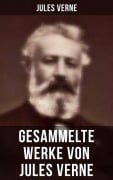 Cover-Bild zum Titel 'Gesammelte Werke von Jules Verne' von 'Jules Verne'