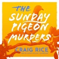 Cover-Bild zum Titel 'The Sunday Pigeon Murders Lib/E' von ''