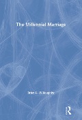Cover-Bild zum Titel 'The Millennial Marriage' von 'Brian Willoughby'