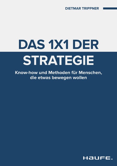 Das 1x1 der Strategie - Dietmar Trippner