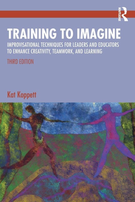 Training to Imagine - Kat Koppett