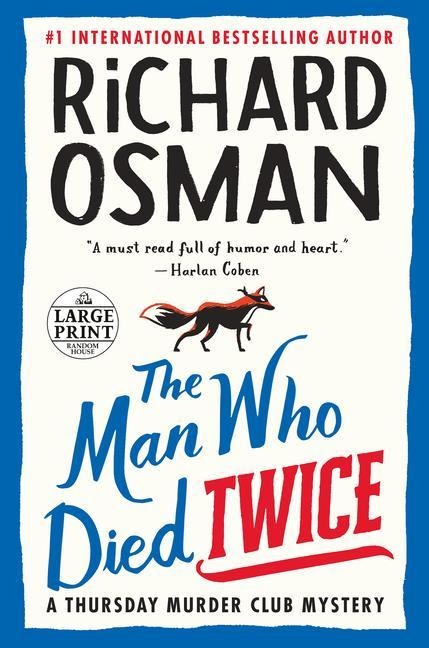 The Man Who Died Twice - Richard Osman