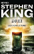 Cover-Bild zum Titel 'Der dunkle Turm 2. Drei' von 'Stephen King'
