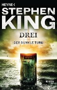 Der dunkle Turm 2. Drei - Stephen King