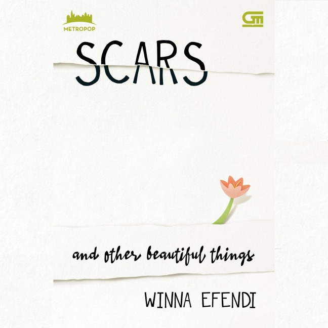 Scars and Other Beautiful Things - Winna Efendi