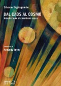 Cover-Bild zum Titel 'Dal caos al cosmo. Introduzione al cosmismo russo' von 'Silvano Tagliagambe'