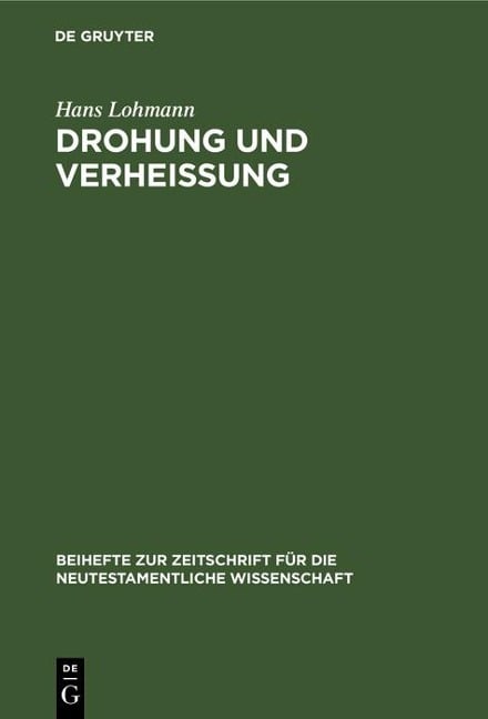 Drohung und Verheißung - Hans Lohmann