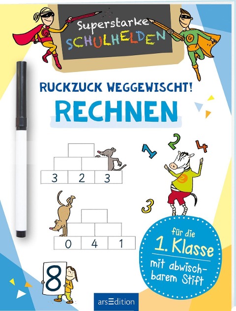 Superstarke Schulhelden - Ruckzuck weggewischt! Rechnen - 