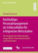 Cover-Bild zum Titel 'Nachhaltiges Personalmanagement als Schlüsselfaktor für erfolgreiches Wirtschaften' von 'Elisabeth Geursen'