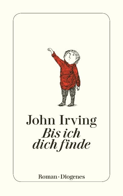 Bis ich dich finde - John Irving