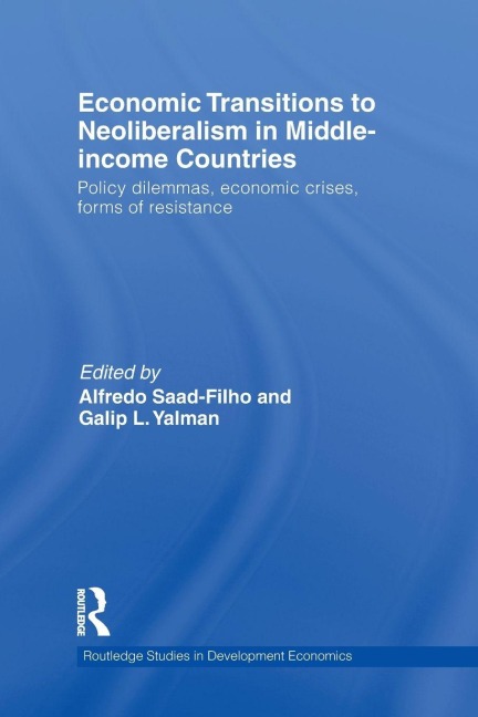 Economic Transitions to Neoliberalism in Middle-Income Countries - 