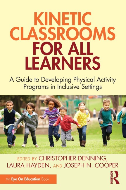 Kinetic Classrooms for All Learners - 