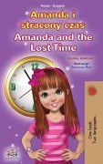 Cover-Bild zum Titel 'Amanda and the Lost Time (Polish English Bilingual Children's Book)' von 'Shelley Admont, Kidkiddos Books'