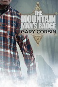 Cover-Bild zum Titel 'The Mountain Man's Badge (The Mountain Man Mysteries, #3)' von 'Gary Corbin'