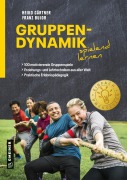 Cover-Bild zum Titel 'Gruppendynamik spielend lernen' von 'Heiko Gärtner, Tobias Krüger'